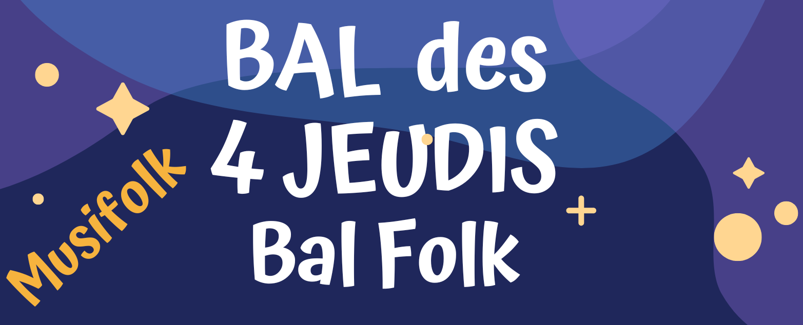 Bal des 4 jeudis